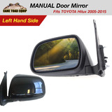 Left Manual Door Mirror Fits TOYOTA Hilux 2005-2015 UTE LHS 2WD 4WD KUN GGN 879400K011